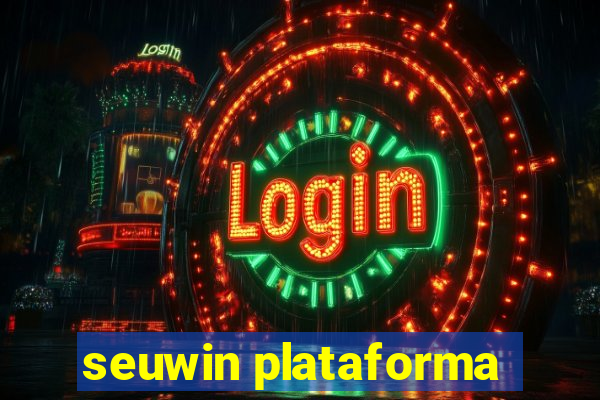 seuwin plataforma